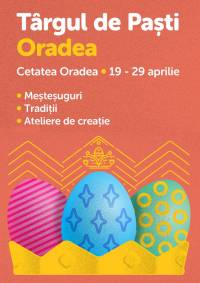 Targul de Pasti- Oradea 2019 Targul de Pasti- Oradea 2019